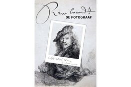 Westfries Museum belicht fotografisch oog Rembrandt