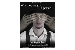 “Wie niet weg is, is gezien“ - 26 september 2026 - Oorlogsmuseum Medemblik